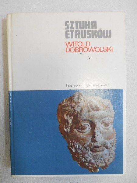 Dobrowolski Witold - Sztuka Etrusków