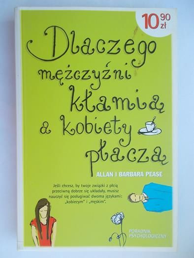 Dlaczego mężczyźn kłamą a kobety płaczą