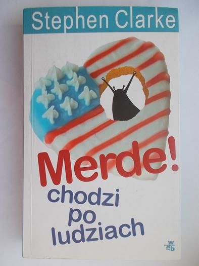 Merde! chodzi po ludziach
