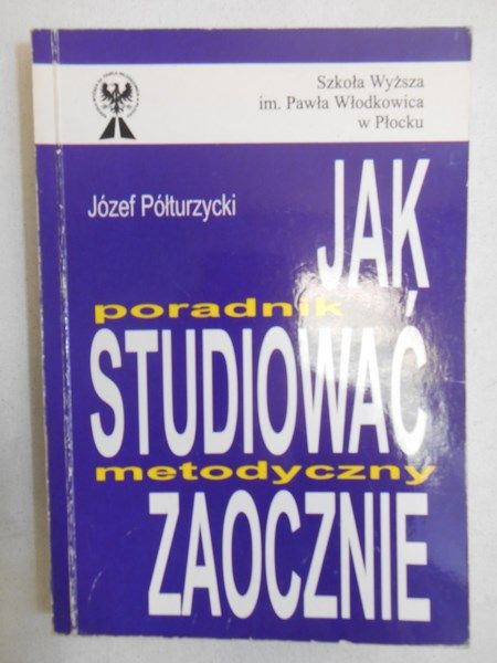 Jak studiować zaocznie