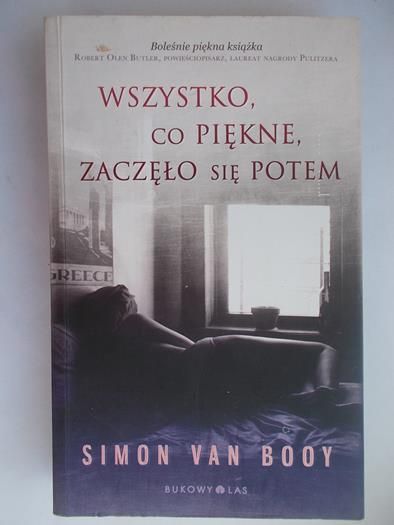 Wszystko, co piękne, zaczęło się potem