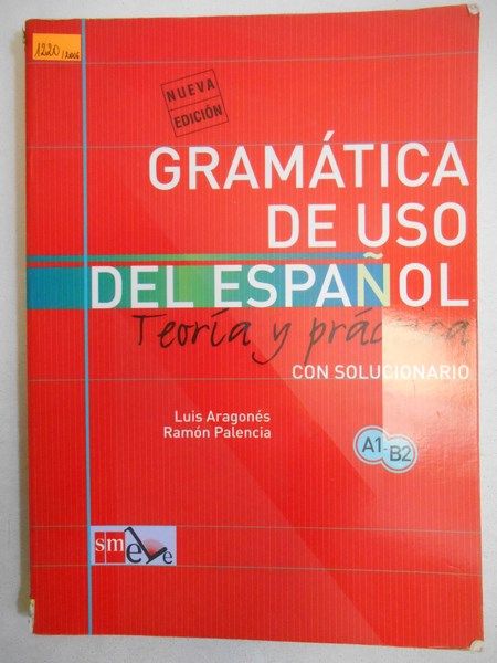 Gramatica de Uso Del Espanol Para Extranjeros A1-B2