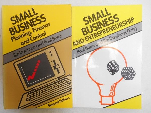 Burns Paul - Small Business: and Entrepreneurship/Planning, Finance and Control