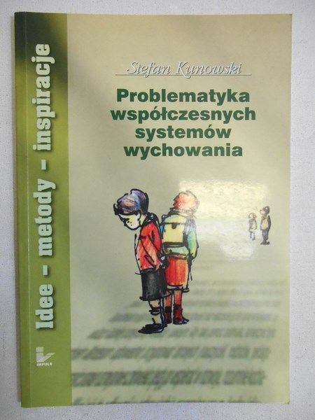 Problematyka współczesnych systemów wychowania