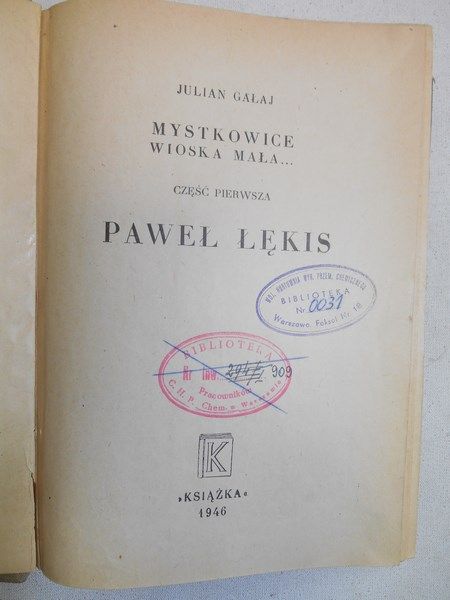 Gałaj Julian - Mystkowice wioska mała…, 1946 r.