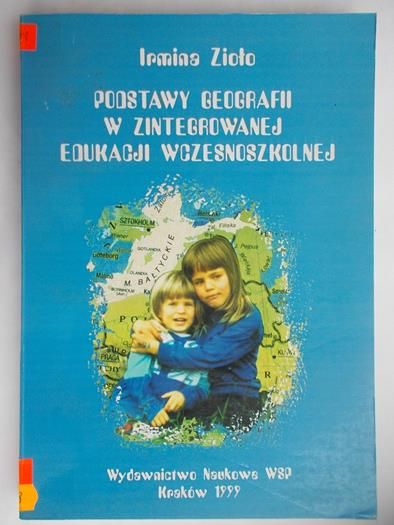 Podstawy geografii w zintegrowanej edukacji wczesnoszkolnej