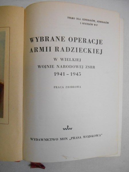 Wybrane operacje Armii Radzieckiej w Wielkiej Wojnie Narodowej ZSRR 1941-1945