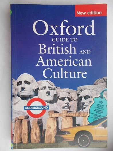 Oxford Guide to British and American Culture