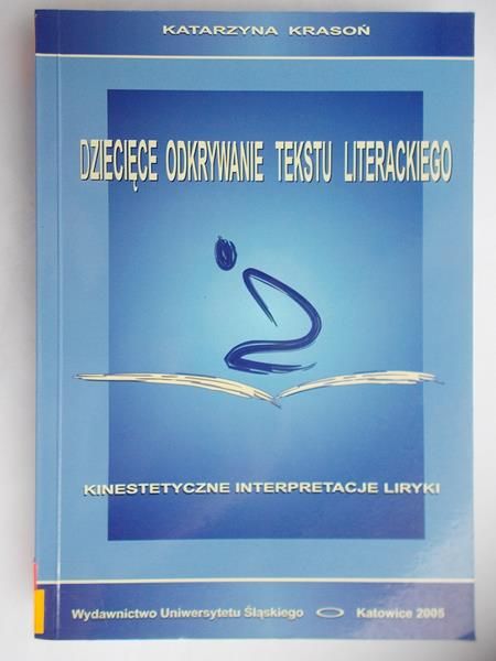 Dziecięce odkrywanie tekstu literackiego