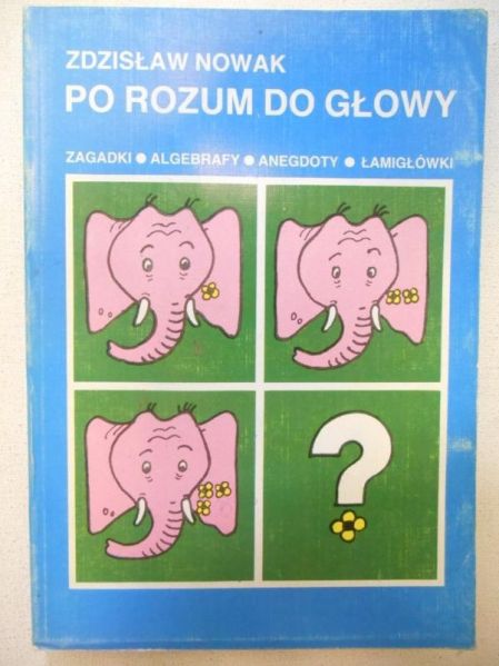Po rozum do głowy