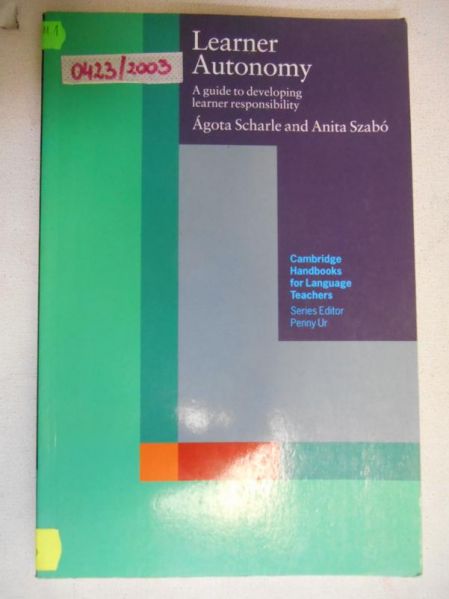 Agota - Learner Autonomy: A Guide to Developing Learner Responsibility