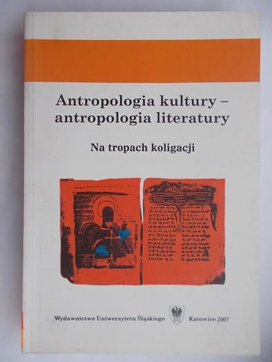 Kosowska Ewa (red.) - Antropologia kultury – antropologia literatury