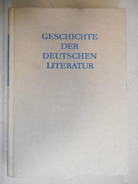 Erb Ewald - Geschichte der Deutschen Literatur, I. 1