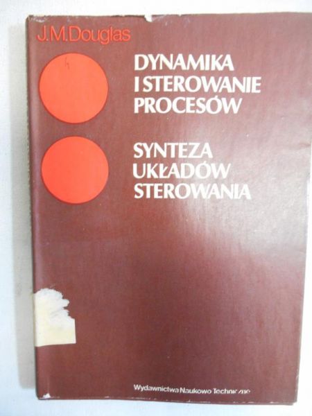 Dynamika i sterowanie procesów. Synteza układów sterowania.