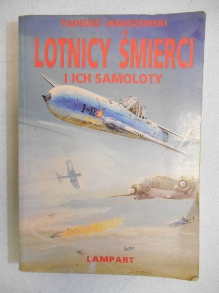 Lotnicy śmierci i ich samoloty