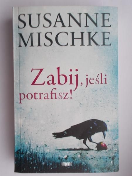 Zabij, jeśli potrafisz