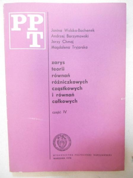 Zarys teorii rozważań różniczkowych cząstkowych i równań całkowitych