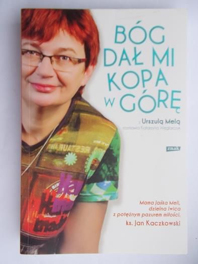 Bóg dał mi kopa w górę