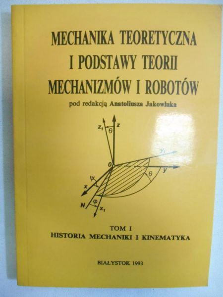 Mechanika teoretyczna i podstawy teorii mechanizmów i robotów