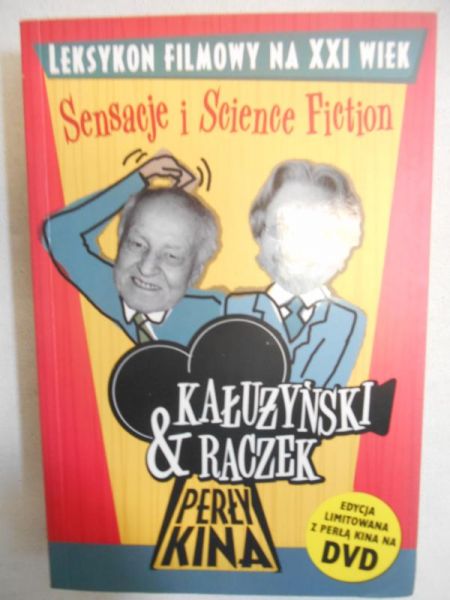 Perły kina. Leksykon na XXI wiek. T. I. Sensacje i science fiction