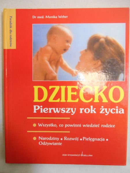 Dziecko. Pierwszy rok życia