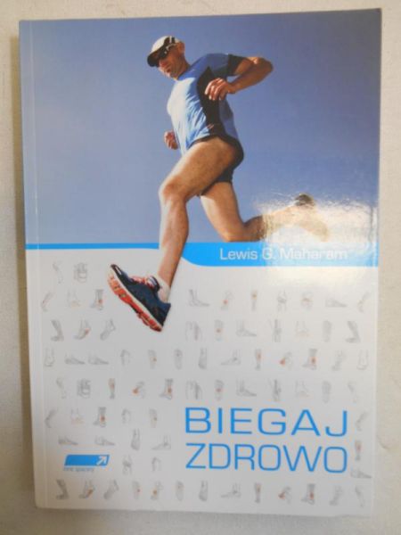 Maharam Lewis G.  - Biegaj zdrowo