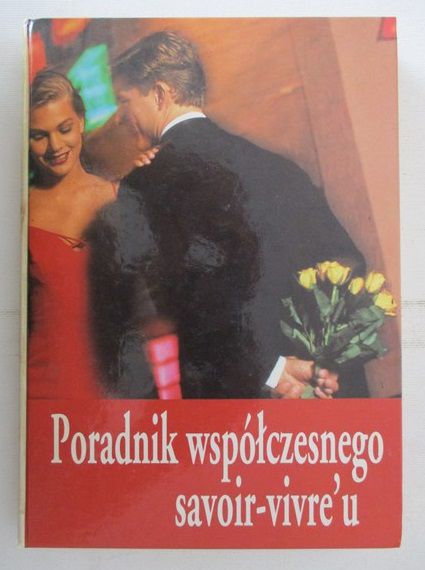 Poradnik współczesnego savoir-vivre'u