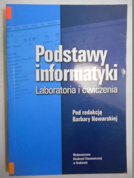 Podstawy informatyki. Laboratoria i ćwiczenia
