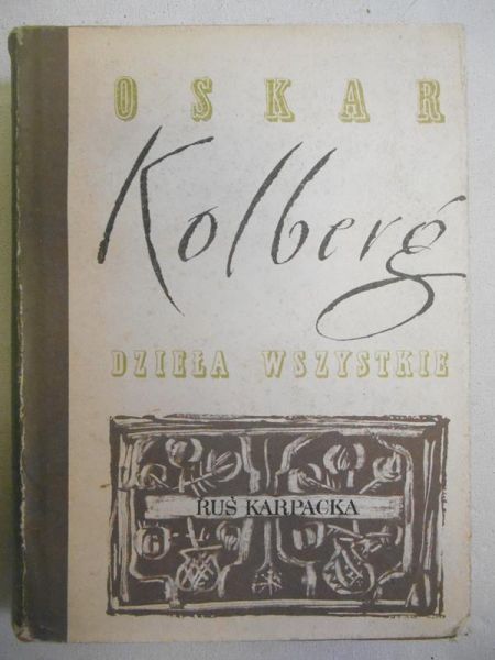 Kolberg Oskar - Dzieła wszystkie Ruś Karpacka