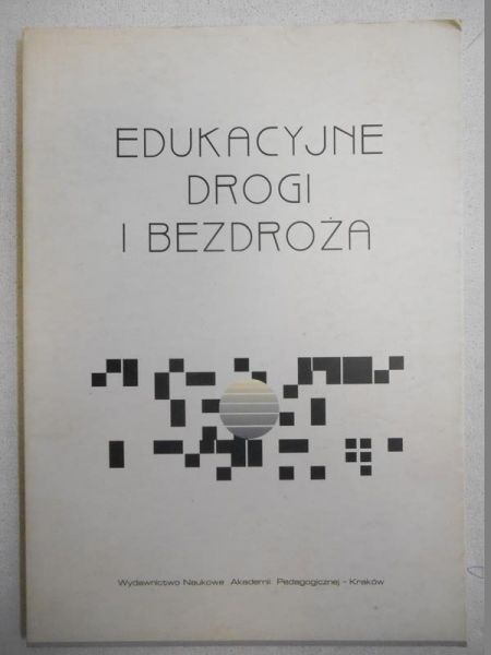 Edukacyjne drogi i bezdroża