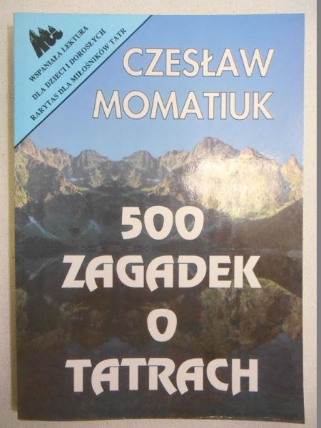 500 zagadek o Tatrach