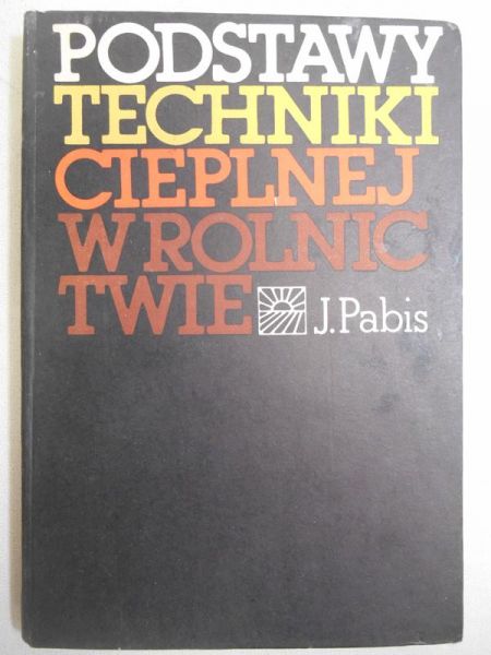 Podstawy Techniki cieplnej w rolnictwie