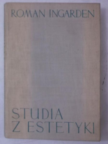 Ingarden Roman - Studia z estetyki