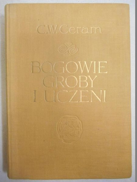 Bogowie, groby i uczeni