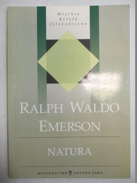 Emerson Ralph Waldo  - Natura. Amerykański uczony