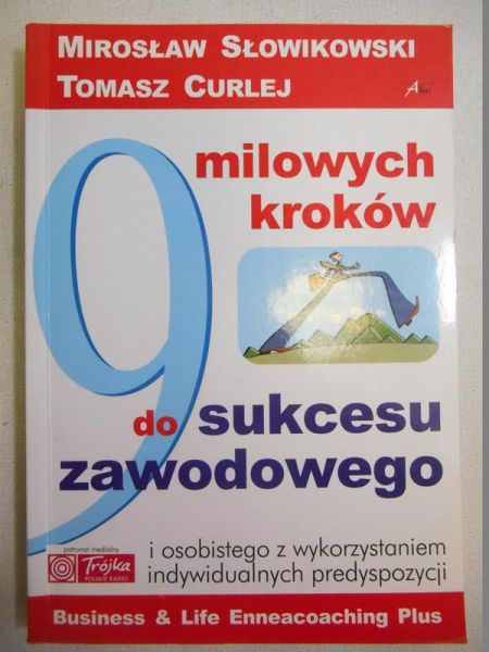 9 milowych kroków do sukcesu zawodowego