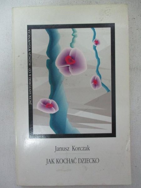 Jak kochać dziecko