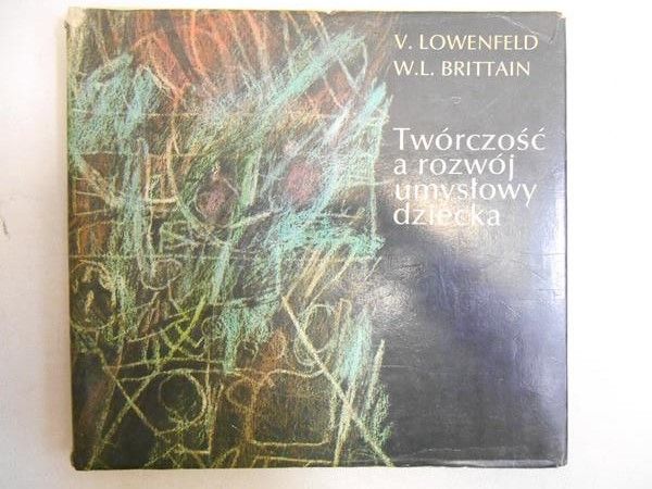 Lowenfeld Viktor - Twórczość a rozwój umysłowy dziecka