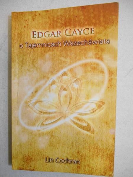 Edgar Cayce o tajemnicach wszechświata