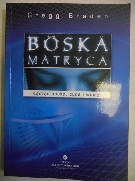 Braden Gregg - Boska matryca