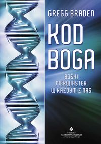 Braden Gregg - Kod Boga