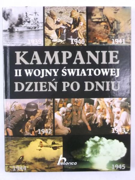 Bishop Chris - Kampanie II wojny światowej. Dzień po dniu