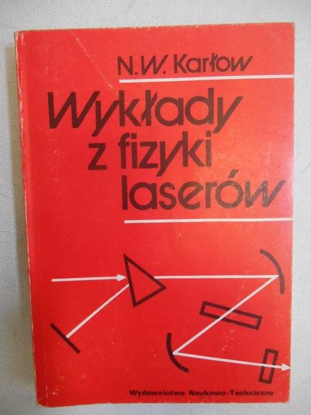 Karłow N. W. - Wykłady z fizyki laserów