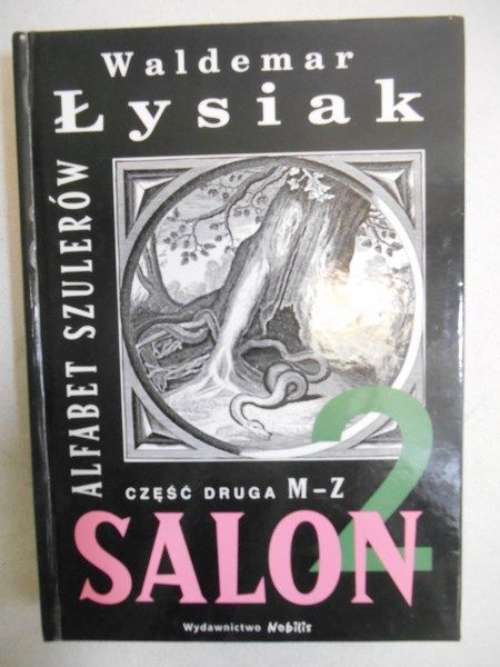Salon 2. Alfabet szulerów, Część II M-Z