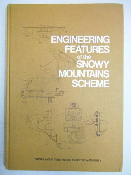 Engineering Features of the Snowy Mountains Scheme
