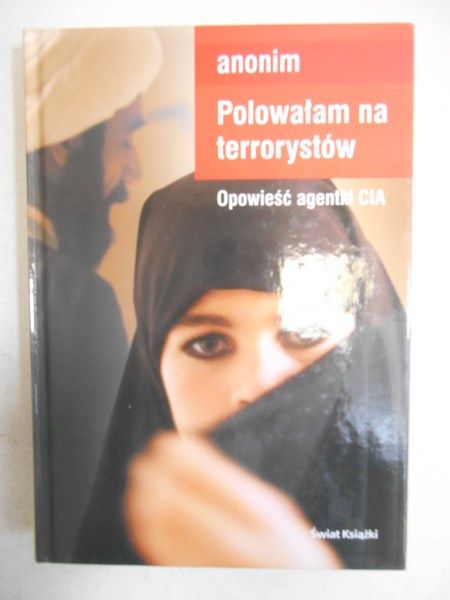 Polowałam na terrorystów
