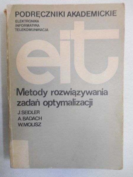 Seidler J. - Metody rozwiązywania zadań optymalizacji