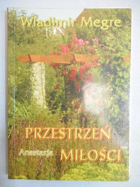 Anastazja, Księga III, Przestrzeń miłości