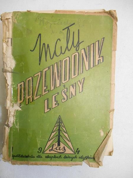 Korzeniowski K. (red.) - Mały przewodnik leśny, 1946 r.