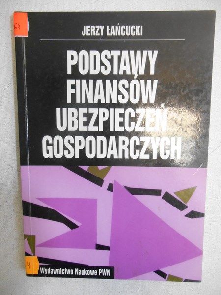 Podstawy finansów ubezpieczeń gospodarczych